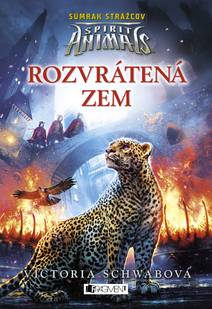 Obálka Spirit Animals: Súmrak strážcov 2 - Rozvrátená zem