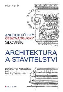 Obálka Anglicko-český a česko-anglický slovník - architektura a stavitelství