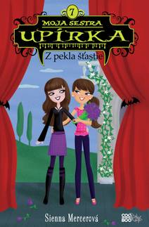 Obálka Moja sestra upírka 7 Z pekla šťastie