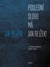 Obálka Poslední slovo má Jan Rejžek!