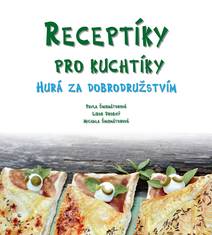 Obálka Receptíky pro kuchtíky: Hurá za dobrodružstvím!