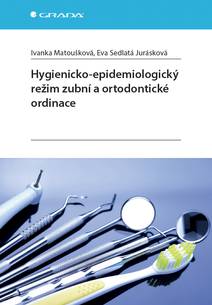 Obálka Hygienicko-epidemiologický režim zubní a ortodontické ordinace