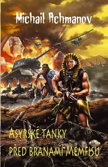 Obálka Asyrské tanky před branami Memfisu