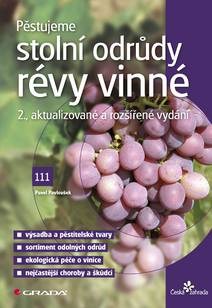 Obálka Pěstujeme stolní odrůdy révy vinné