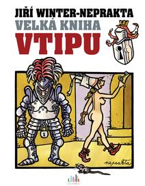 Obálka Velká kniha vtipu - Jiří Winter-Neprakta