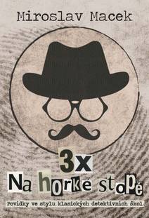 Obálka 3 x na horké stopě