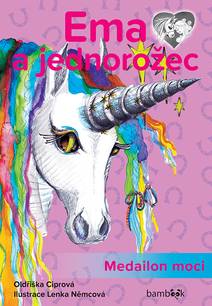 Obálka Ema a jednorožec – Medailon moci