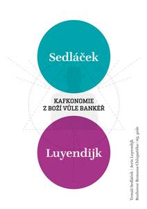 Obálka Kafkonomie: Z boží vůle bankéř