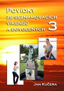 Obálka Povídky ze seznamovacích víkendů a dovolených 3