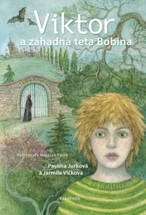 Obálka Viktor a záhadná teta Bobina