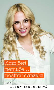 Obálka Kam čert nemůže…nastrčí manžela