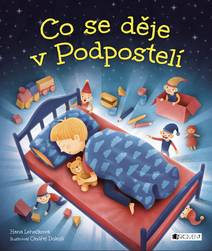 Obálka Co se děje v Podpostelí