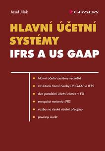Obálka Hlavní účetní systémy: IFRS a US GAAP
