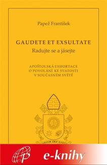 Obálka Gaudete et exsultate (Radujte se a jásejte)