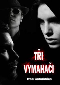 Obálka Tři vymahači