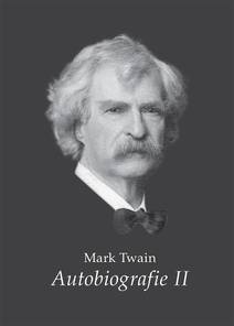 Obálka Mark Twain - Autobiografie II.
