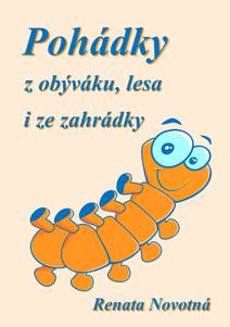 Obálka Pohádky z obýváku, lesa i ze zahrádky