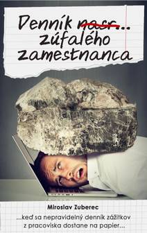 Obálka Denník nasr... zúfalého zamestnanca