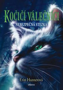 Obálka Kočičí válečníci (5) - Nebezpečná stezka