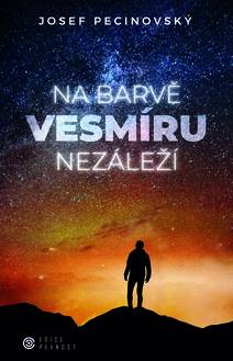 Obálka Na barvě vesmíru nezáleží
