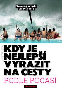 Obálka Kdy je nejlepší doba vyrazit na cesty. Podle počasí i cen