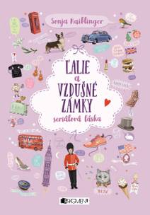 Obálka Ľalie a vzdušné zámky