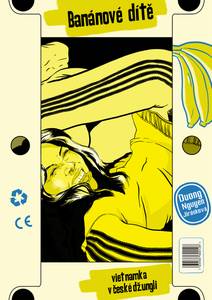 Obálka Banánové dítě – Vietnamka v české džungli