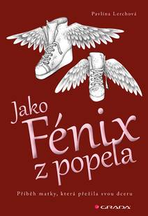 Obálka Jako Fénix z popela
