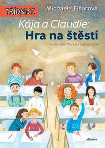 Obálka Kája a Claudie: Hra na štěstí