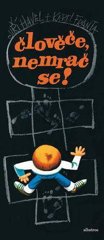 Obálka Člověče, nemrač se!
