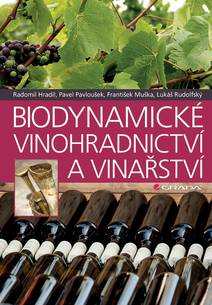 Obálka Biodynamické vinohradnictví a vinařství