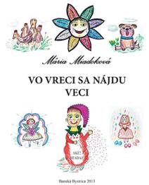 Obálka Vo vreci sa nájdu veci