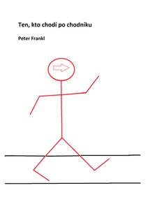 Obálka Ten, kto chodí po chodníku