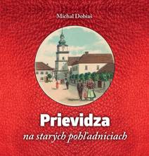 Obálka Prievidza na starých pohľadniciach