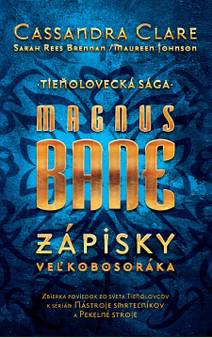 Obálka Magnus Bane – Zápisky veľkobosoráka
