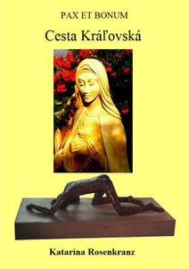 Obálka Pax Et Bonum: Cesta Kráľovská
