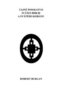 Obálka Tajné posolstvo svätej Biblie a svätého Koránu