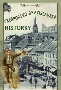 Obálka Prešporsko-bratislavské historky