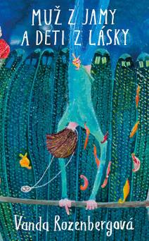Obálka Muž z jamy a deti z lásky