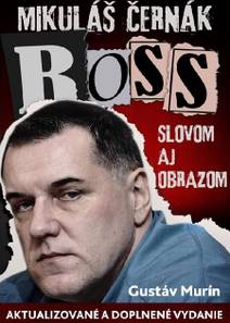 Obálka Mikuláš Černák-Boss slovom aj obrazom