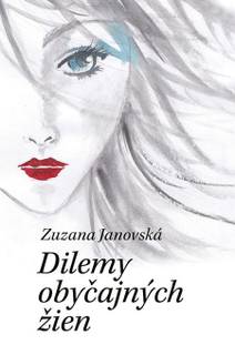 Obálka Dilemy obyčajných žien