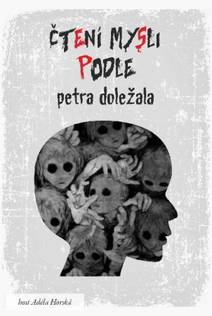 Obálka Čtení mysli podle Petra Doležala