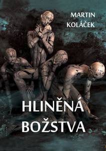 Obálka Hliněná božstva