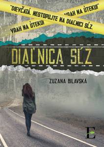Obálka Diaľnica sĺz