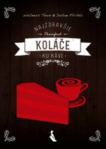 Obálka Najzdravšie Powerfood koláče ku káve