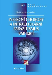 Obálka Infekční choroby a intracelulární parazitismus bakterií