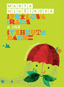 Obálka Aprílová brada a iné švihnuté básne