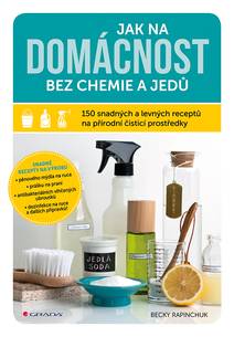 Obálka Jak na domácnost bez chemie a jedů