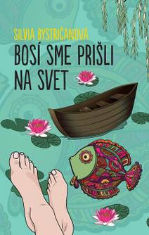 Obálka Bosí sme prišli na svet