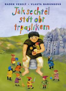 Obálka Jak se chtěl stát obr trpaslíkem